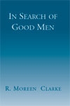 In Search of Good Men